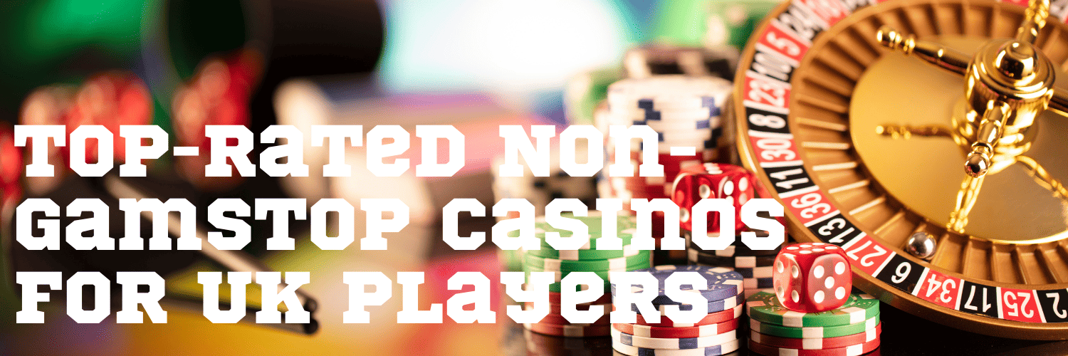 Discovering Casinos Non on Gamstop A Guide to Your Options