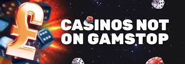 Discovering Casinos Not on Gamstop UK An Alternative Gaming Experience 821946815