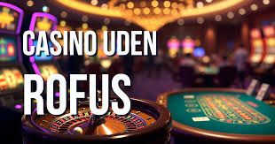 Gaming Frihed Casino Online Uden Om Rufus