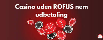 Det Bedste Casino Uden Rufus - Spil Trygt og Sikret