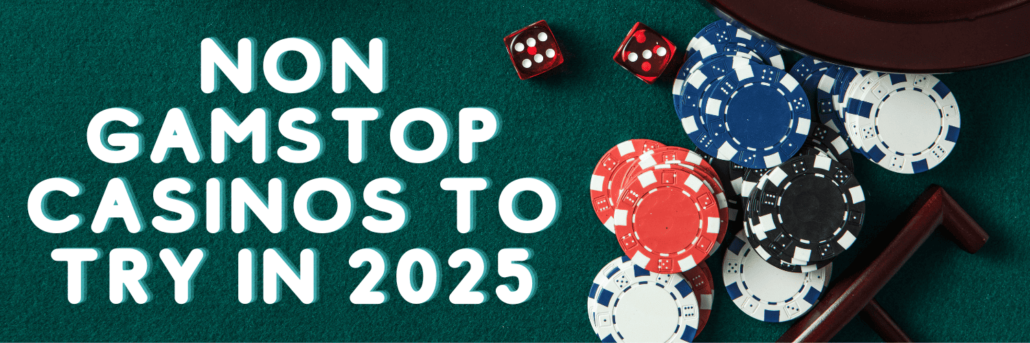 Exploring Casinos Not Registered on Gamstop A Guide