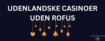Spændende Online Casino Uden Rufus - Spil Uden Bekymringer
